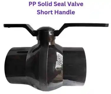 PP Solid Seal Valve Short Handle 140mm